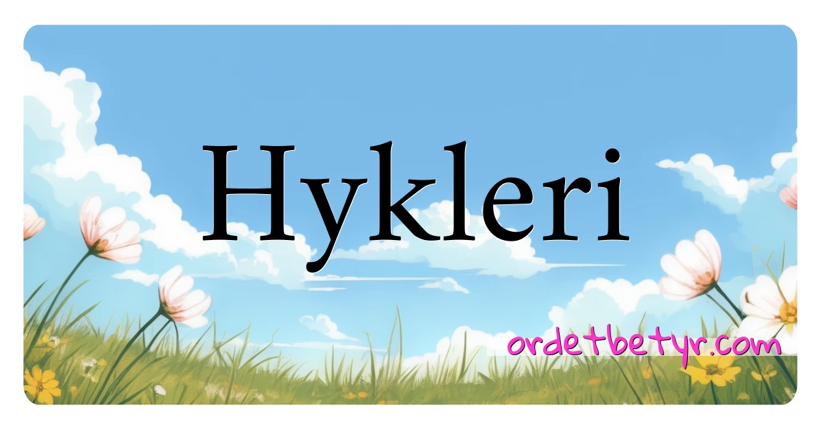 Hykleri synonymer kryssord betyr forklaring og bruk