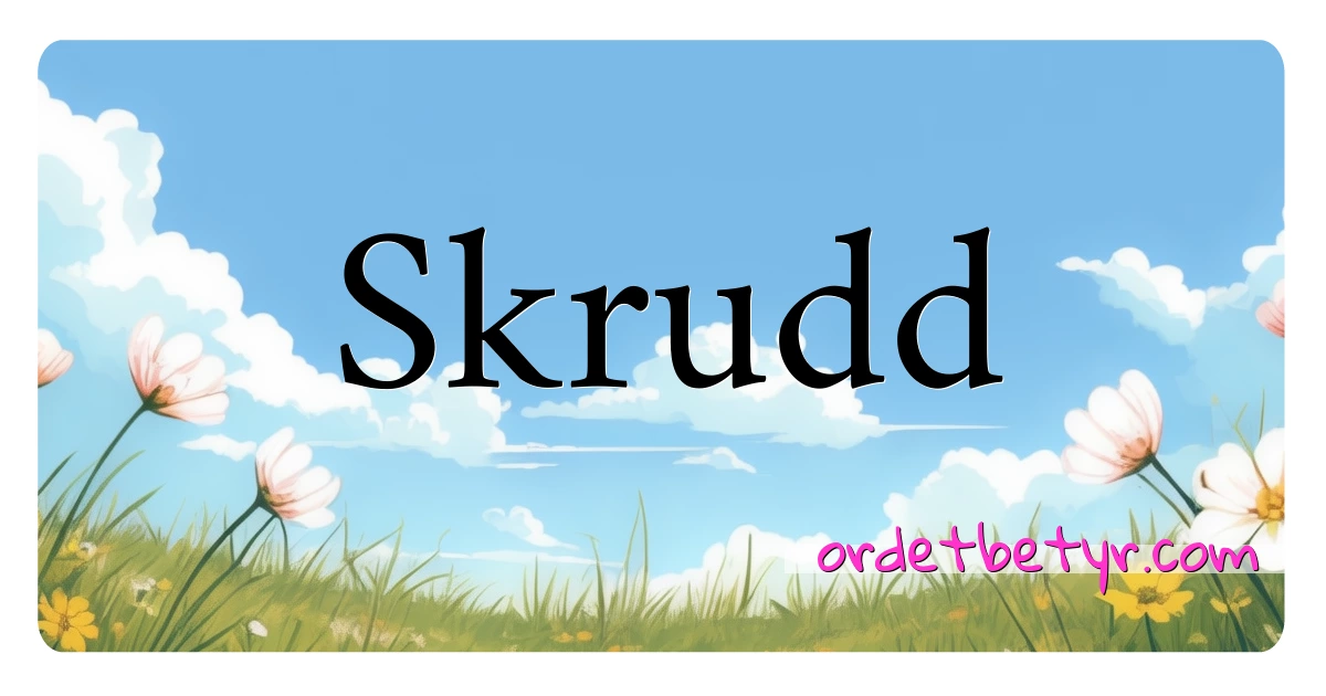 Skrudd synonymer kryssord betyr forklaring og bruk