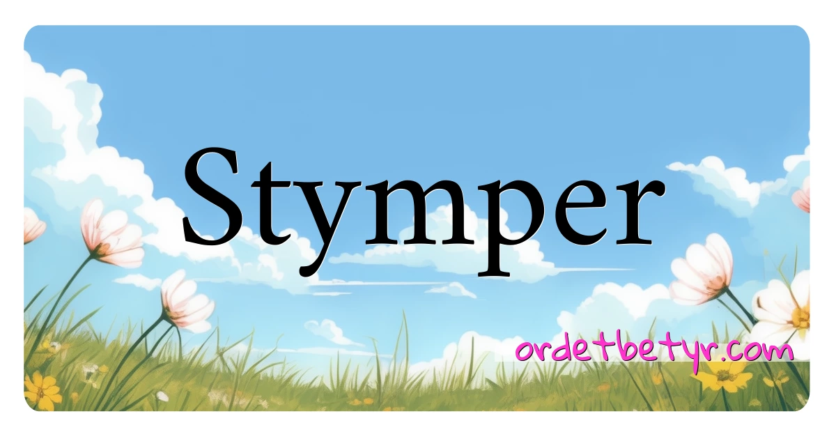 Stymper synonymer kryssord betyr forklaring og bruk