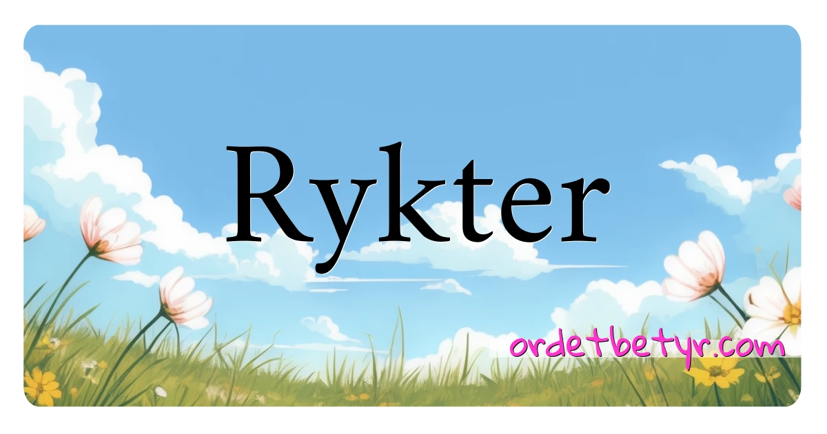 Rykter synonymer kryssord betyr forklaring og bruk