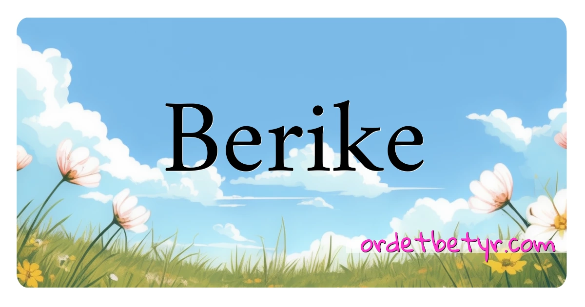 Berike synonymer kryssord betyr forklaring og bruk