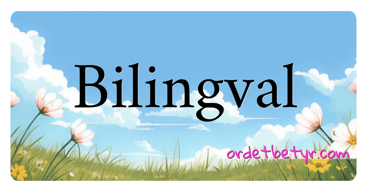 Bilingval synonymer kryssord betyr forklaring og bruk